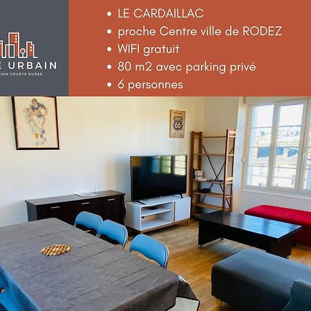 Appartement T4 Cite Cardaillac, Parking Prive, Wifi Rodez Exterior foto